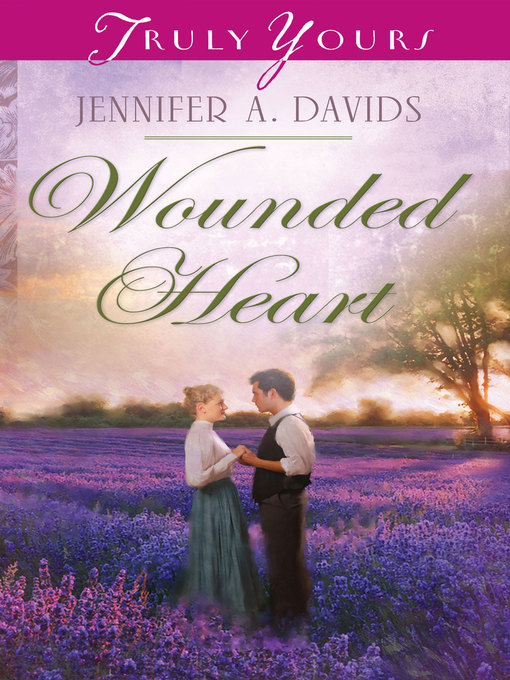 Title details for Wounded Heart by Jennifer A. Davids - Available